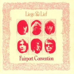 Fairport Convention - Liege And Convention